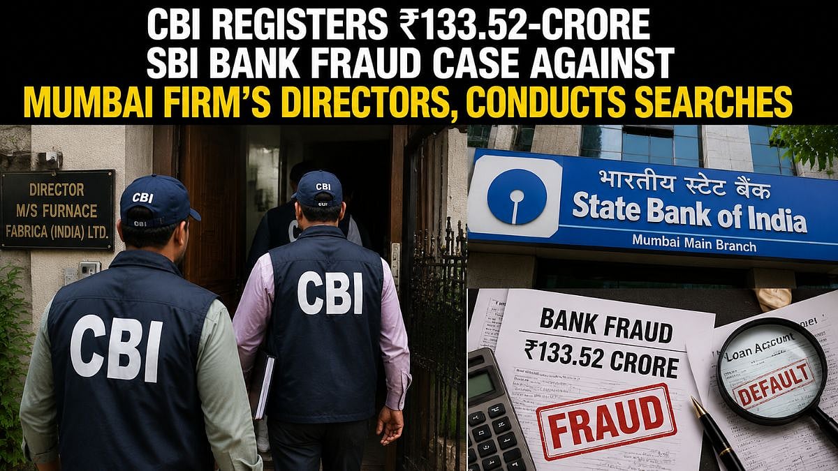CBI Registers ₹133.52-Crore Bank Fraud Case