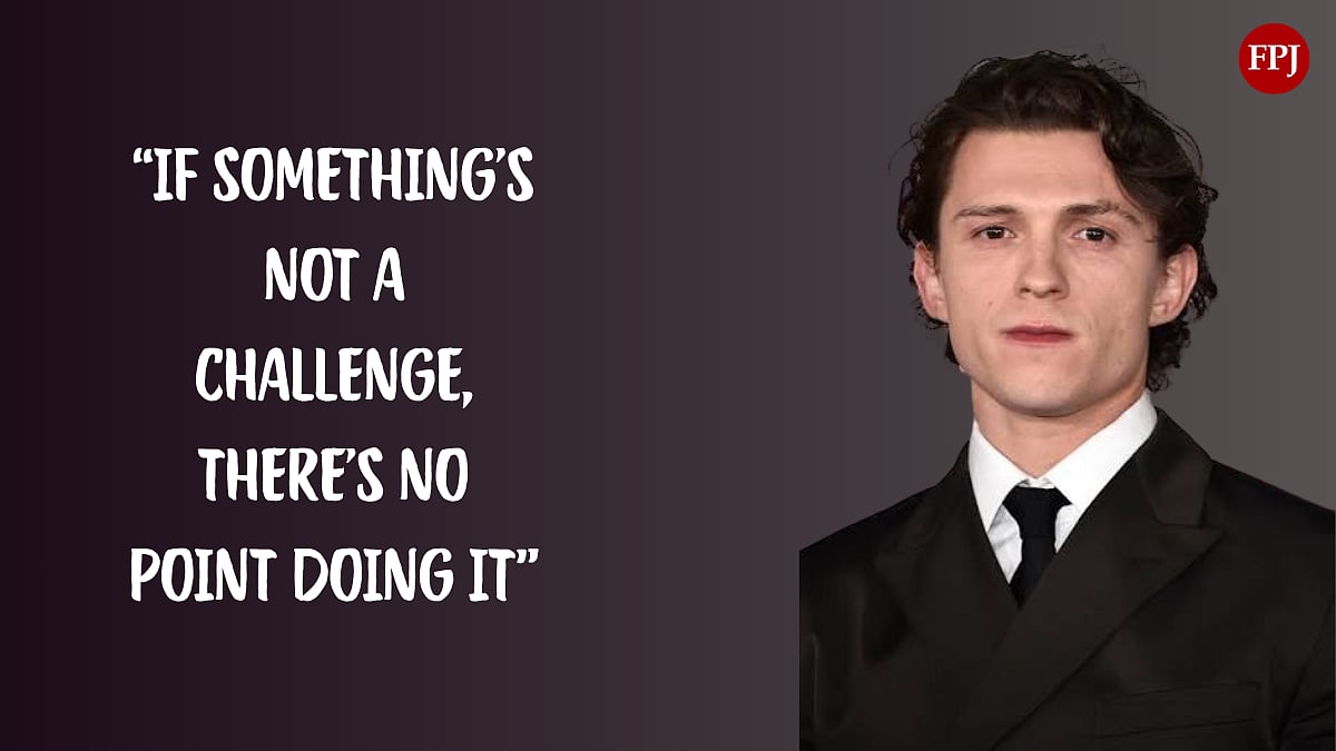 Tom Holland Inspires Fans With Challenge Quote