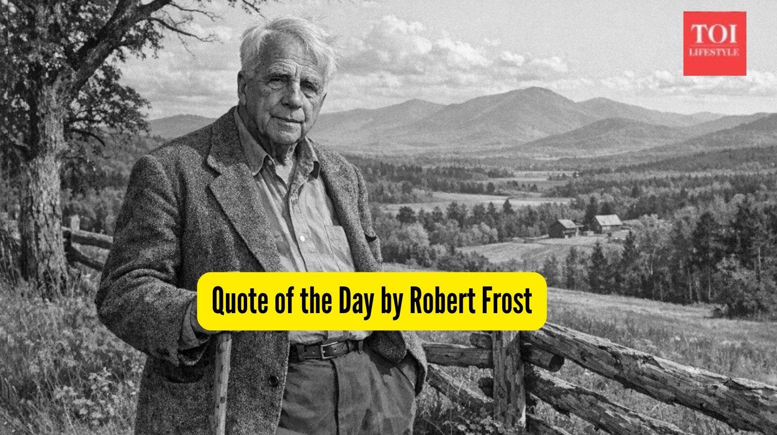 Robert Frost's Timeless Insights