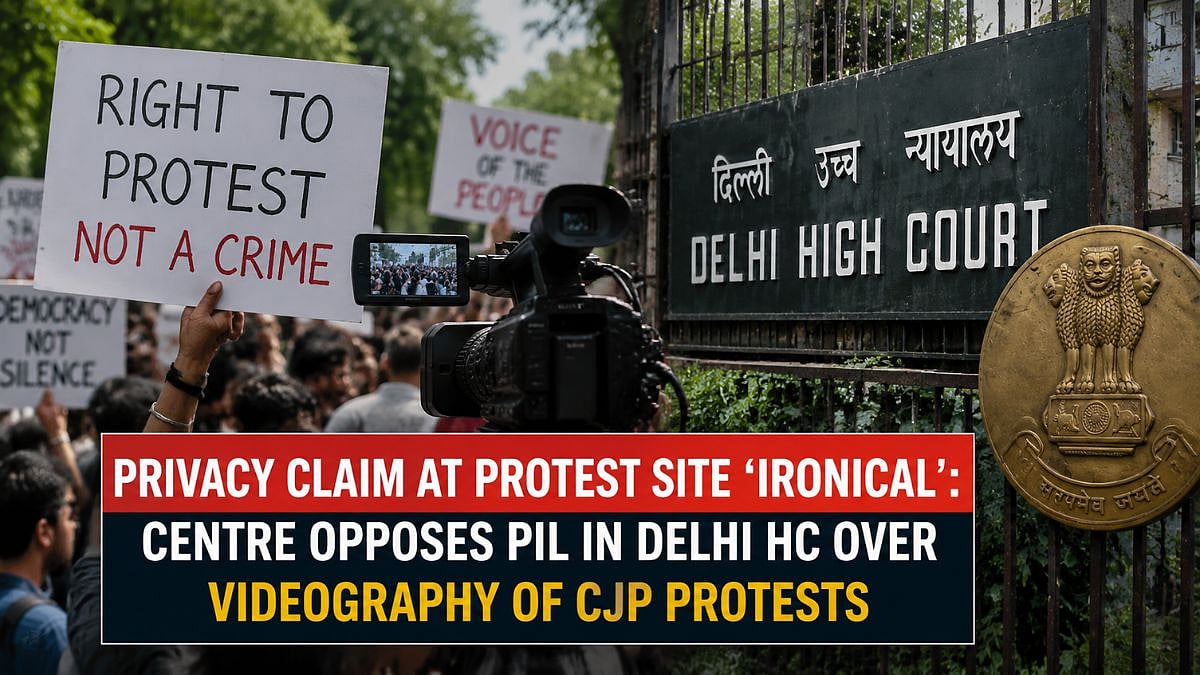 Centre Defends Protest Videography in Delhi HC