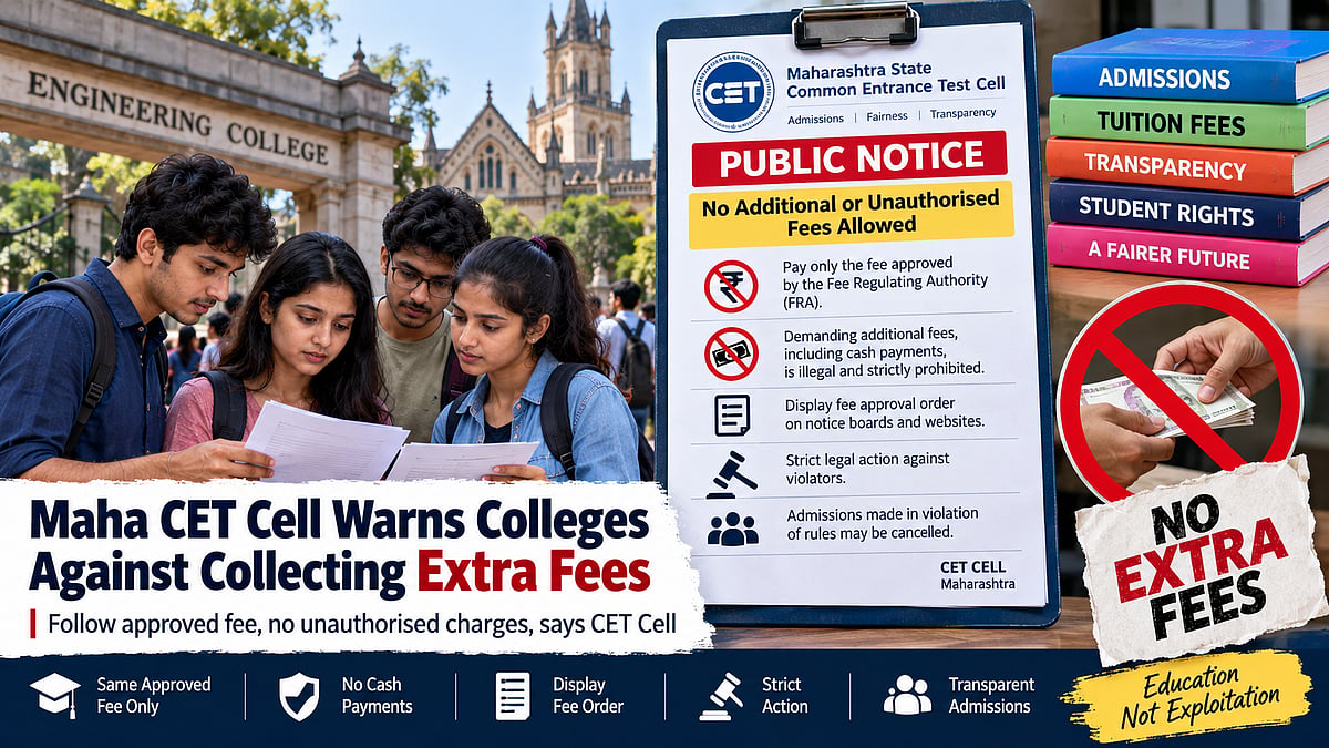 Maharashtra CET Cell Warns Colleges Over Unauthorised Fees