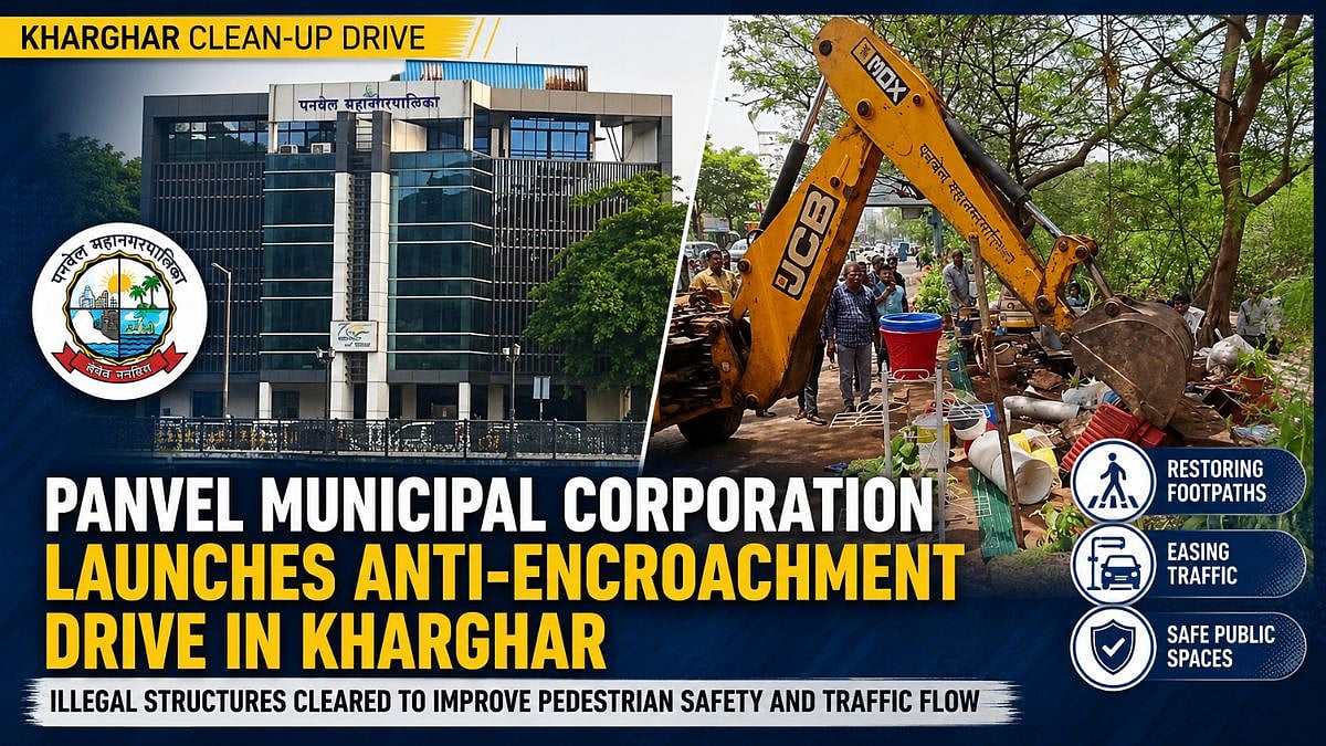 Panvel Municipal Corporation Clears Illegal Structures